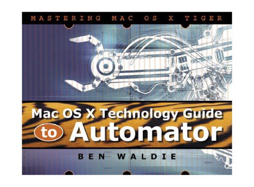 خرید و دانلود نسخه کامل کتاب Mac OS X Technology Guide to Automator فایل مجازی و دانلودی