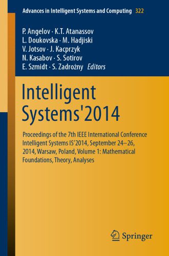 خرید و دانلود نسخه کامل کتاب Intelligent Systems 2014: Proceedings of the 7th IEEE International Conference Intelligent