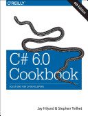 خرید و دانلود نسخه کامل کتاب C# 6.0 Cookbook: Solutions for C# Developers فایل مجازی و دانلودی