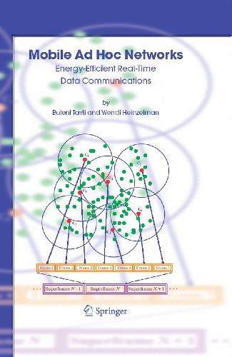 خرید و دانلود نسخه کامل کتاب Mobile Ad Hoc Networks; Energy – Efficient Real -Time Data Communications فایل مجازی و دانل