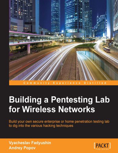 خرید و دانلود نسخه کامل کتاب Building a Pentesting Lab for Wireless Networks فایل مجازی و دانلودی