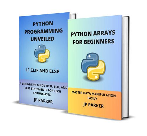 خرید و دانلود نسخه کامل کتاب Python Arrays and Statements for Beginners: Master Data Manipulation Easily and a Beginner
