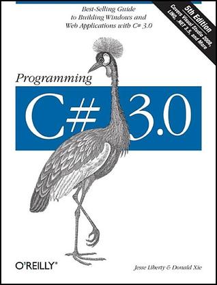خرید و دانلود نسخه کامل کتاب Programming C# 3.0: Best-Selling Guide to Building Windows and Web Applications with C# 3.0