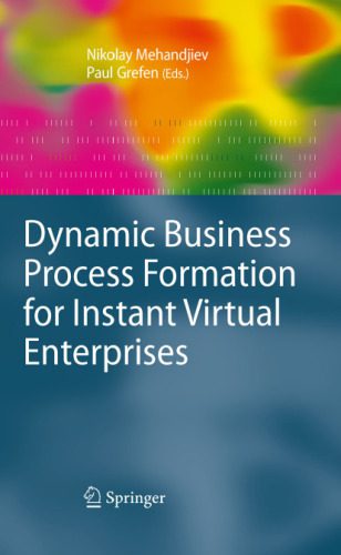 خرید و دانلود نسخه کامل کتاب Dynamic Business Process Formation for Instant Virtual Enterprises فایل مجازی و دانلودی