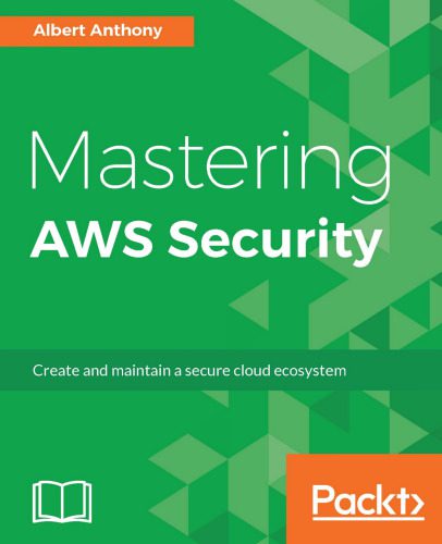 خرید و دانلود نسخه کامل کتاب Mastering AWS Security: Create and maintain a secure cloud ecosystem فایل مجازی و دانلودی
