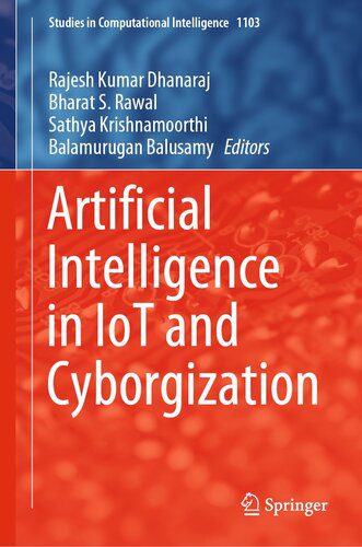 خرید و دانلود نسخه کامل کتاب Artificial Intelligence in IoT and Cyborgization فایل مجازی و دانلودی