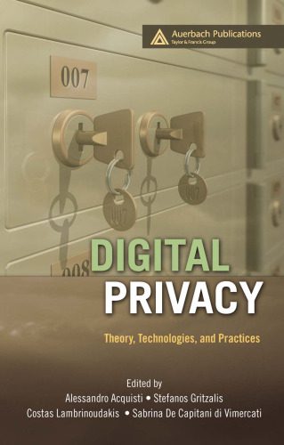 خرید و دانلود نسخه کامل کتاب Digital privacy: Theory  technologies  and practices فایل مجازی و دانلودی