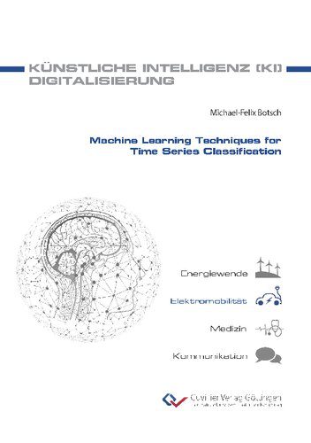 خرید و دانلود نسخه کامل کتاب Machine Learning Techniques for Time Series Classification فایل مجازی و دانلودی