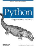 خرید و دانلود نسخه کامل کتاب Python Programming On Win32: Help for Windows Programmers فایل مجازی و دانلودی