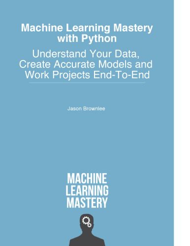 خرید و دانلود نسخه کامل کتاب Machine Learning Mastery with Python فایل مجازی و دانلودی