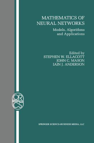 خرید و دانلود نسخه کامل کتاب Mathematics of Neural Networks. Models  Algorithms and Applications فایل مجازی و دانلودی