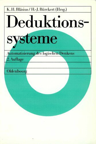 خرید و دانلود نسخه کامل کتاب Deduktionssysteme: Automatisierung des logischen Denkens فایل مجازی و دانلودی
