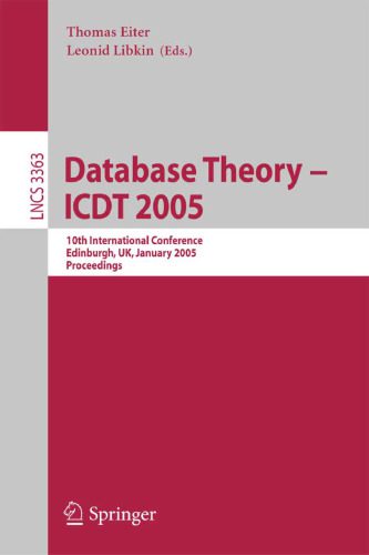 خرید و دانلود نسخه کامل کتاب Database Theory – ICDT 2005: 10th International Conference  Edinburgh  UK  January 5-7  200