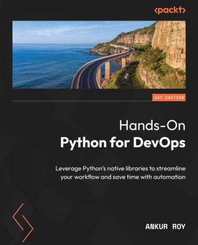 خرید و دانلود نسخه کامل کتاب Hands-On Python for DevOps: Leverage Python s native libraries to streamline your workflow