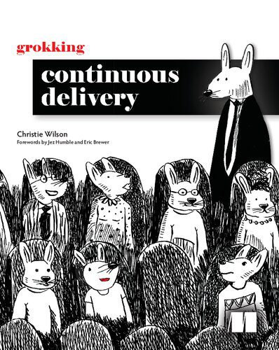 خرید و دانلود نسخه کامل کتاب Grokking Continuous Delivery فایل مجازی و دانلودی