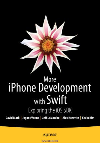 خرید و دانلود نسخه کامل کتاب More iPhone Development with Swift: Exploring the iOS SDK فایل مجازی و دانلودی