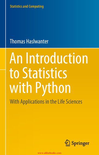 خرید و دانلود نسخه کامل کتاب An Introduction to Statistics with Python: With Applications in the Life Sciences فایل مجاز