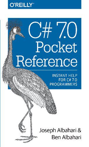 خرید و دانلود نسخه کامل کتاب C# 7.0 Pocket Reference: Instant Help for C# 7.0 Programmers فایل مجازی و دانلودی