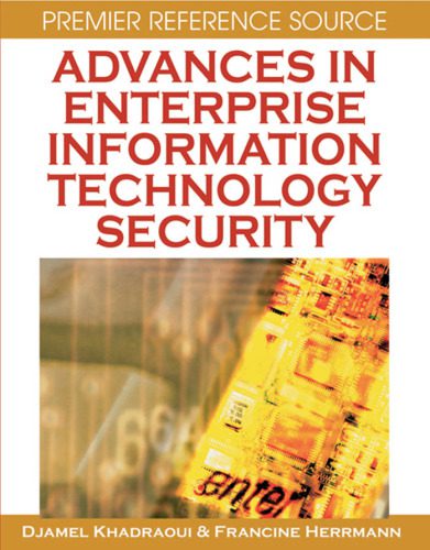 خرید و دانلود نسخه کامل کتاب Advances in Enterprise Information Technology Security فایل مجازی و دانلودی