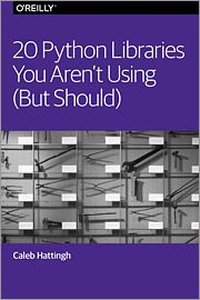 خرید و دانلود نسخه کامل کتاب 20 Python Libraries You Aren t Using (But Should) فایل مجازی و دانلودی