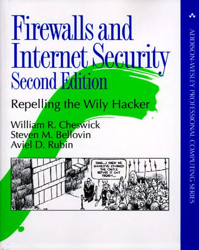 خرید و دانلود نسخه کامل کتاب Firewalls and Internet Security: Repelling the Wily Hacker فایل مجازی و دانلودی