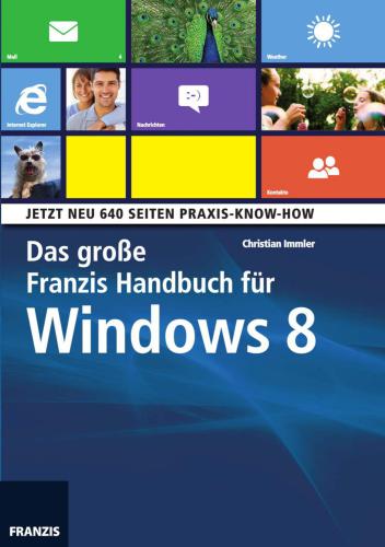 خرید و دانلود نسخه کامل کتاب Das große Franzis Handbuch für Windows 8 فایل مجازی و دانلودی