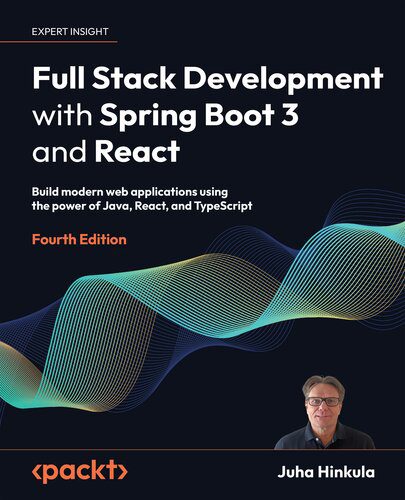 خرید و دانلود نسخه کامل کتاب Full Stack Development with Spring Boot 3 and React: Build modern web apps using the power