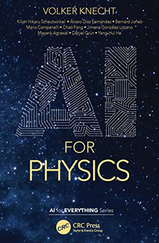 خرید و دانلود نسخه کامل کتاب AI for Physics: Machine Learning the World from Nuclear to Cosmic Scales فایل مجازی و دانلو