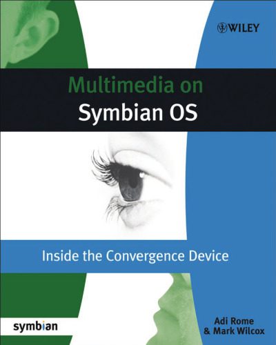 خرید و دانلود نسخه کامل کتاب Multimedia on Symbian OS: Inside the Convergence Device (Symbian Press) فایل مجازی و دانلود