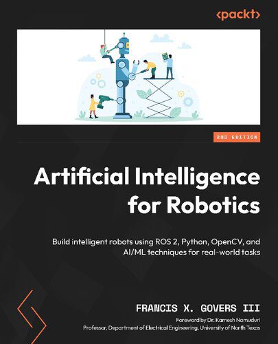 خرید و دانلود نسخه کامل کتاب Artificial Intelligence for Robotics: Build intelligent robots using ROS 2  Python  OpenCV
