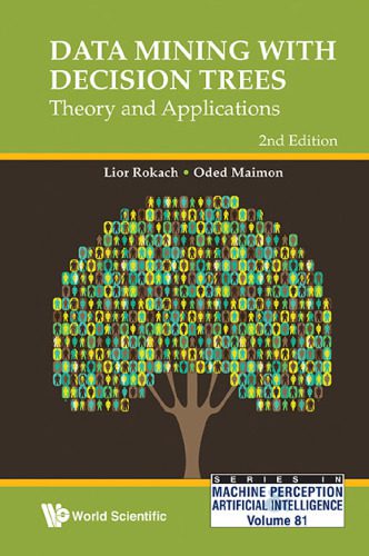 خرید و دانلود نسخه کامل کتاب Data Mining With Decision Trees: Theory and Applications (2nd Edition) فایل مجازی و دانلودی