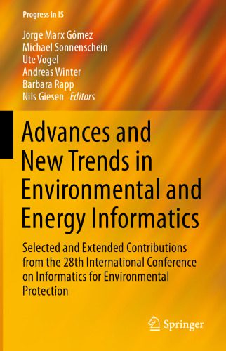 خرید و دانلود نسخه کامل کتاب Advances and New Trends in Environmental and Energy Informatics: Selected and Extended Cont