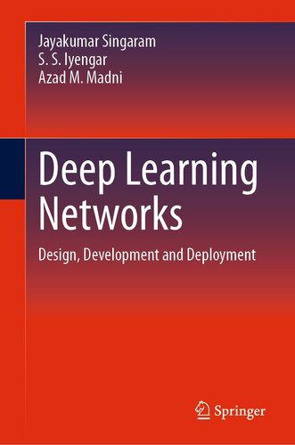 خرید و دانلود نسخه کامل کتاب Deep Learning Networks: Design  Development and Deployment فایل مجازی و دانلودی