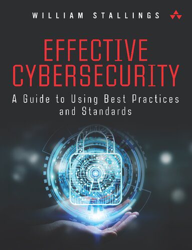 خرید و دانلود نسخه کامل کتاب Effective Cybersecurity: A Guide to Using Best Practices and Standards فایل مجازی و دانلودی