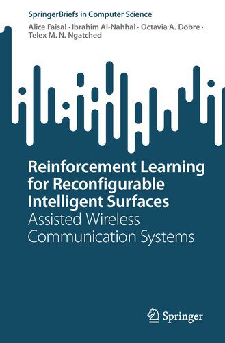 خرید و دانلود نسخه کامل کتاب Reinforcement Learning for Reconfigurable Intelligent Surfaces فایل مجازی و دانلودی