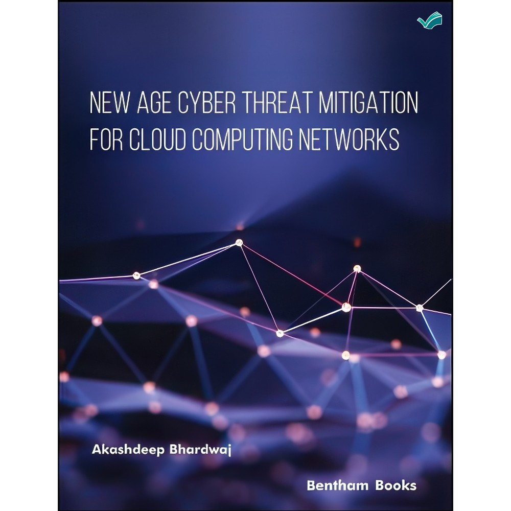 کتاب New Age Cyber Threat Mitigation for Cloud Computing Networks اثر Akashdeep Bhardwaj انتشارات بله