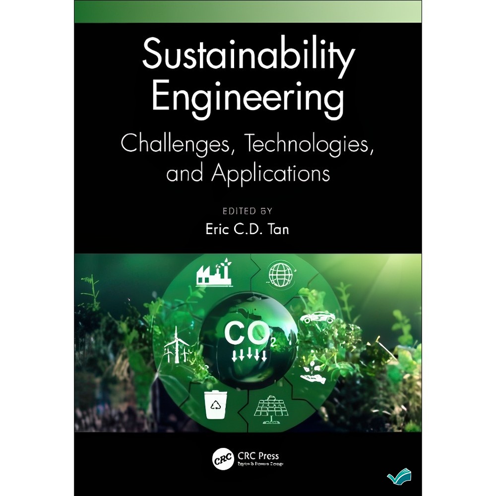 کتاب Sustainability Engineering Challenges, Technologies, and Applications اثر Eric C.D. Tan انتشارات بله