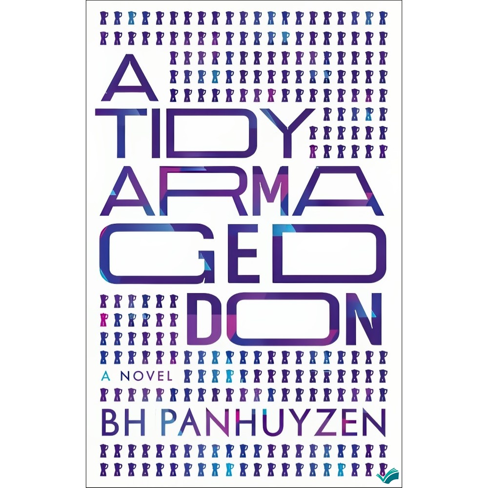 کتاب A Tidy Armageddon اثر B. H. Panhuyzen انتشارات بله