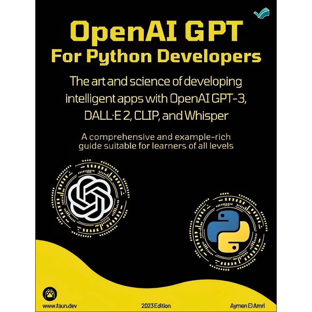 کتاب OpenAI GPT For Python Developers اثر Aymen El Amri eon01 انتشارات بله