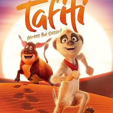  انیمیشن و کارتون تافیتی در میان صحرا - Tafiti Across the Desert 2025