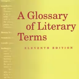 A Glossary of Literary Terms ( Abrams Harpham ) 11 EDITION