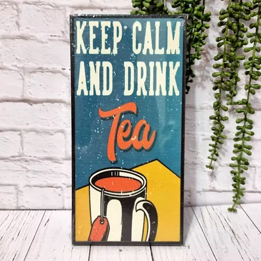 تابلو دکوراتیو چوبی طرح Keep calm and drink tea