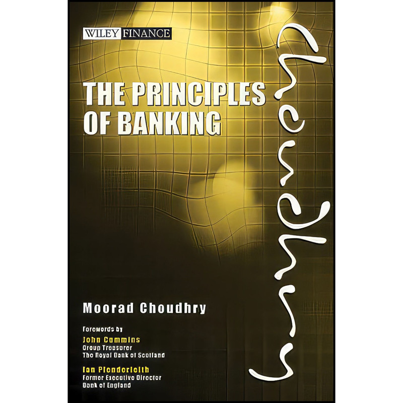 کتاب The Principles of Banking اثر جمعی از نویسندگان انتشارات Wiley