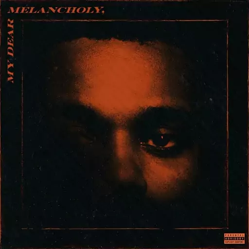 آلبوم موسیقی My Dear Melancholy از The Weeknd