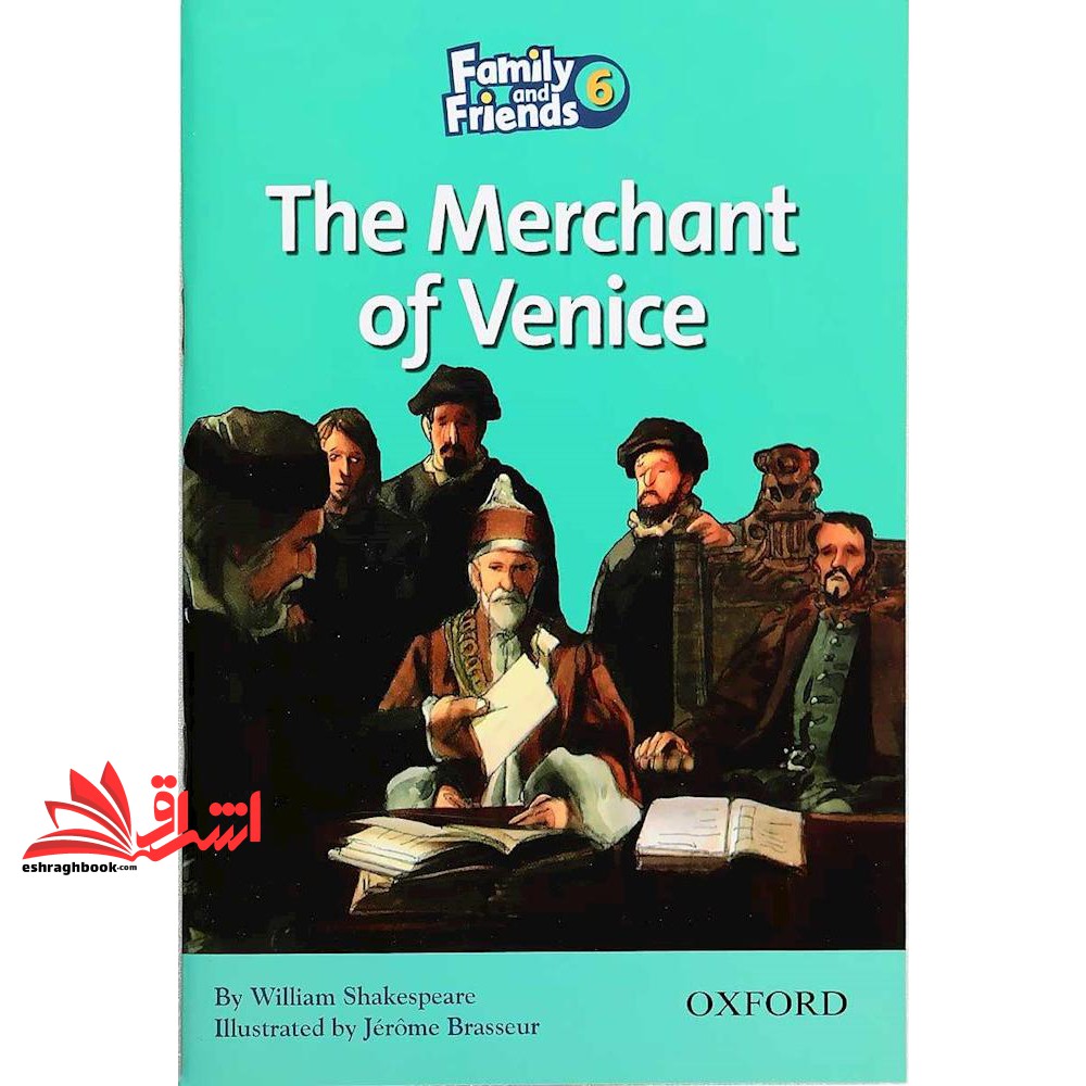 کتاب Family and Friends Readers 6: The Merchant of Venice (oxford university press ( آکسفورد ))