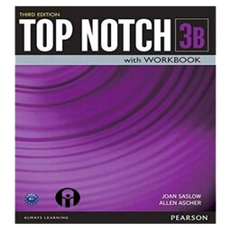 کتاب Top Notch 3B اثر Joan Saslow And Allen Ascher انتشارات الوندپویان