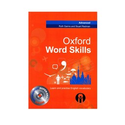 کتاب Oxford Word Skills Advanced اثر Ruth Gairns and Stuart Redman انتشارات الوند پویان