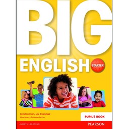 کتاب Big English Starter اثر Linnette Ansel and Lisa Broomhead انتشارات Pearson