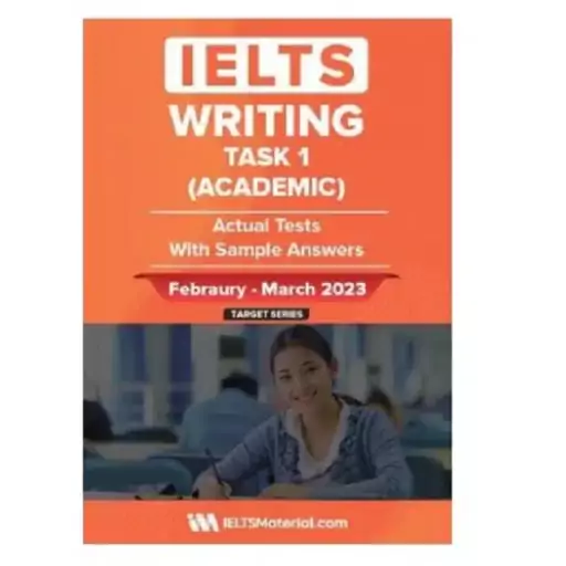 IELTS Writing Task 1 Actual Tests February March 2023 کتاب