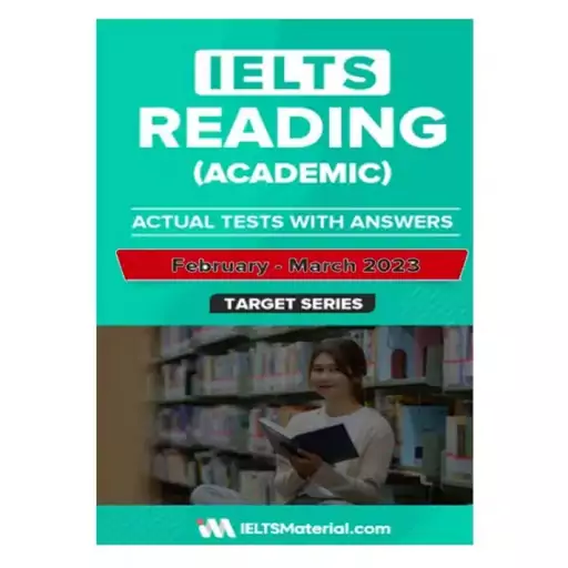 IELTS Academic Reading Actual Tests February March 2023 کتاب